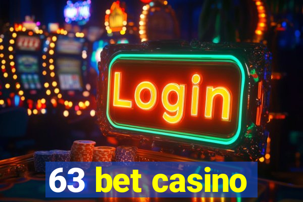 63 bet casino